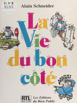 cover image of La vie du bon côté